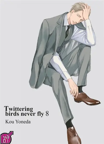 Twittering birds never fly. Vol. 8