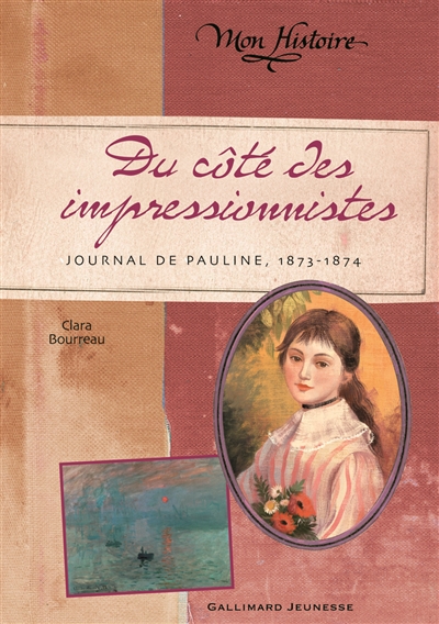 Du côté des impressionnistes : journal de Pauline, 1873