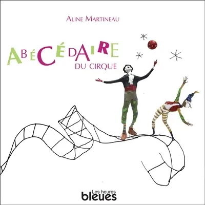 Abécédaire du cirque