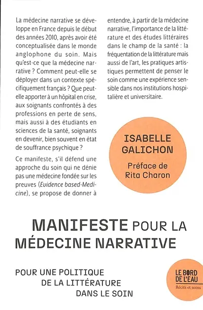 Manifeste pour la médecine narrative : pour une politique de la littérature dans le soin