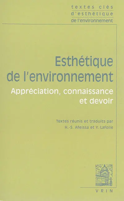 Esthétique de l'environnement : appréciation, connaissance et devoir