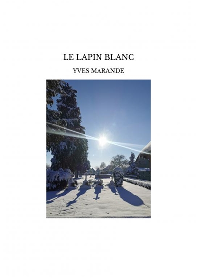 LE LAPIN BLANC