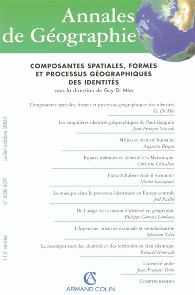 Annales de géographie, n° 638-639. Composantes spatiales, formes et processus géographiques des identités