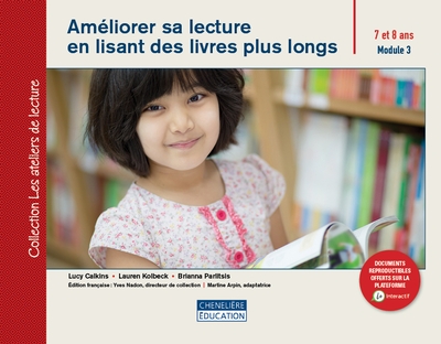 Améliorer sa lecture en lisant des livres plus longs : Les ateliers de lecture, Module 3, 7-8 ans