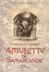 La trilogie de Bartiméus. Vol. 1. L'amulette de Samarcande