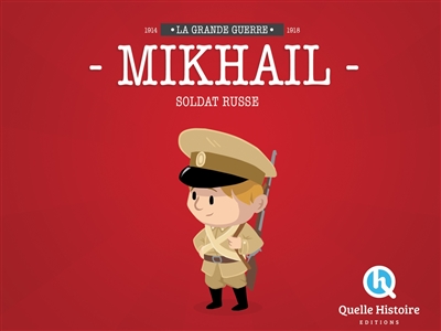 Mikhaïl : soldat russe