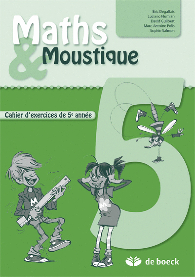 Maths & Moustique 5 : cahier d'exercices de 5e année