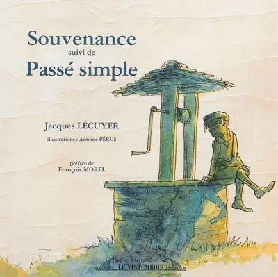 Souvenance. Passé simple