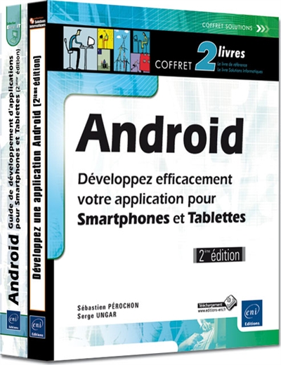 Android coffret 2 livres : développez efficacement votre application pour smartphones et tablettes