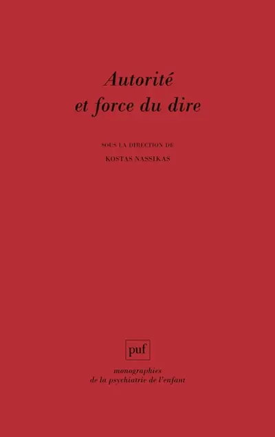 Autorité et force du dire