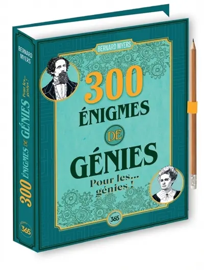 300 énigmes de génies pour les... génies ! 300 énigmes de génies pour les... génies !