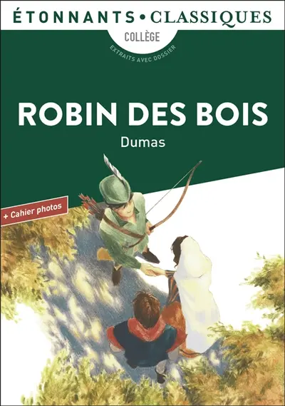 Robin des Bois : collège, extraits avec dossier