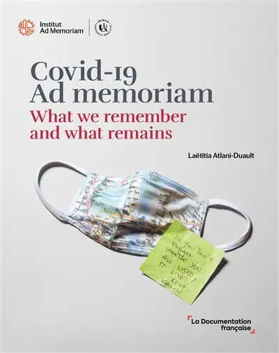 Covid-19 Ad memoriam : what we remember and what remains