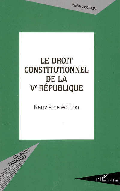 Le droit constitutionnel de la Ve République