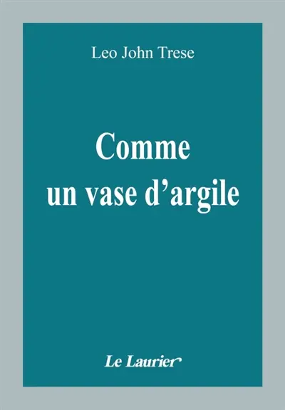 Comme un vase d'argile