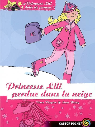 Princesse Lili, folle de poneys !. Vol. 7. Princesse Lili perdue dans la neige