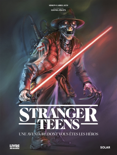 Stranger teens : une aventure dont vous êtes les héros