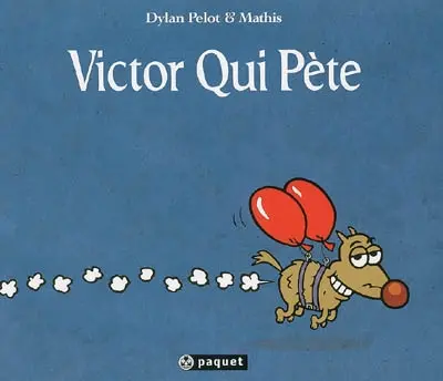 Victor qui pète. Vol. 1