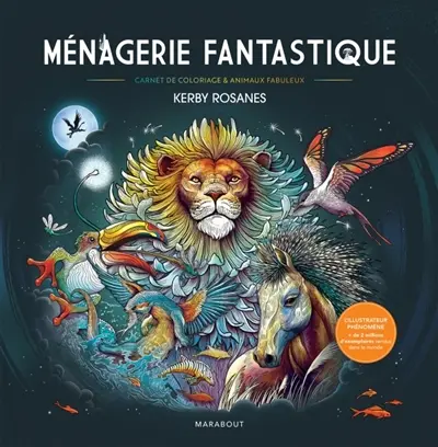 Ménagerie fantastique : Carnet de coloriage & ménagerie fantasmagorique