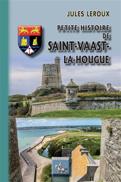Petite histoire de Saint-Vaast-la-Hougue : ancien fief de l'abbaye de Fécamp