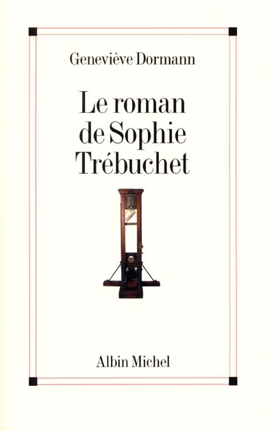 Le roman de Sophie Trébuchet