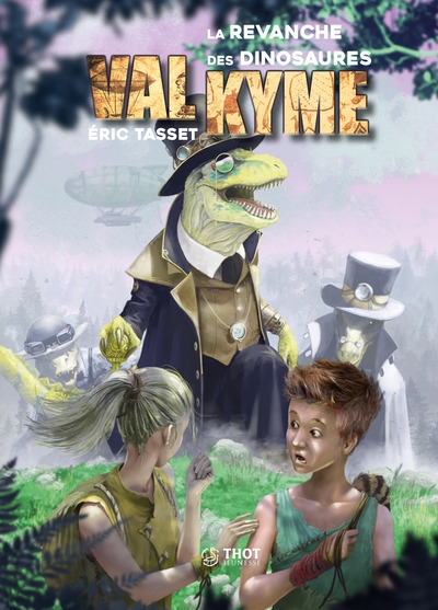 Val Kyme. La revanche des dinosaures