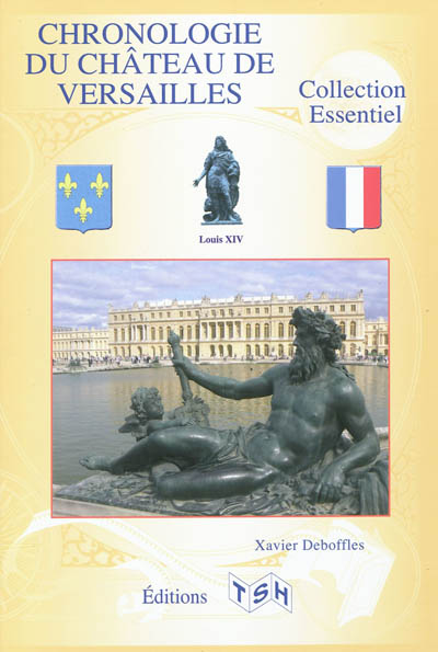 Chronologie du Château de Versailles