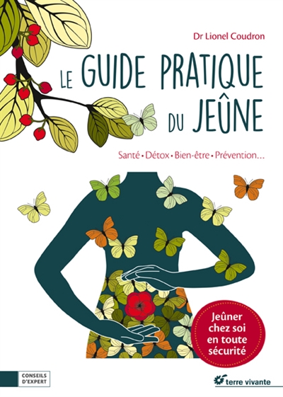Le guide pratique du jeûne...