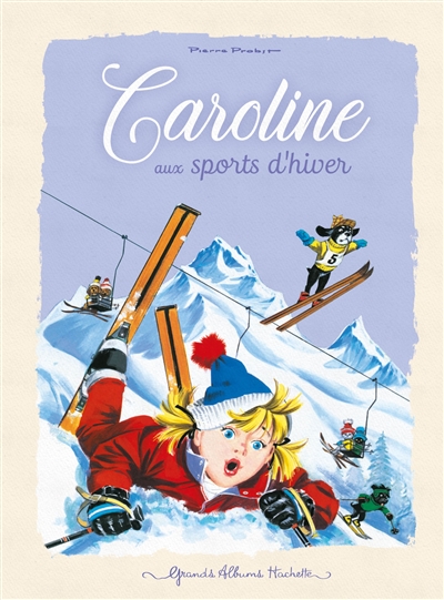 Caroline. Caroline aux sports d'hiver