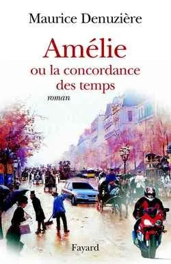 Amélie ou La concordance des temps