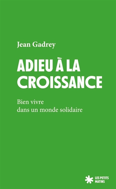 Adieu à la croissance :...