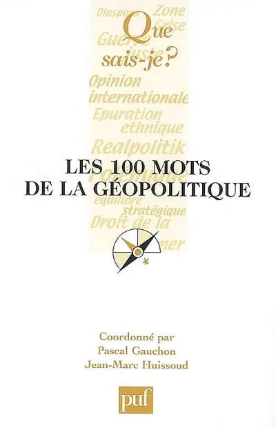 Les 100 mots de la géopolitique