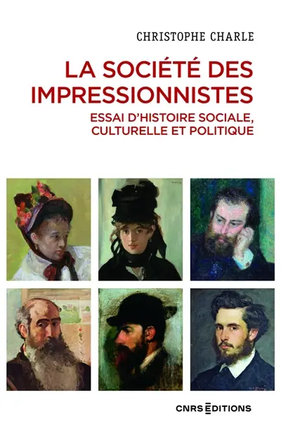 La société des impressionnistes : essai d'histoire sociale, culturelle et politique