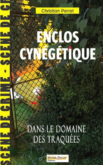 Enclos cynégétique : dans...