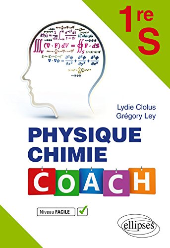 Physique chimie coach 1re S : niveau facile