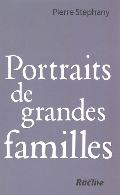 Portraits de grandes familles