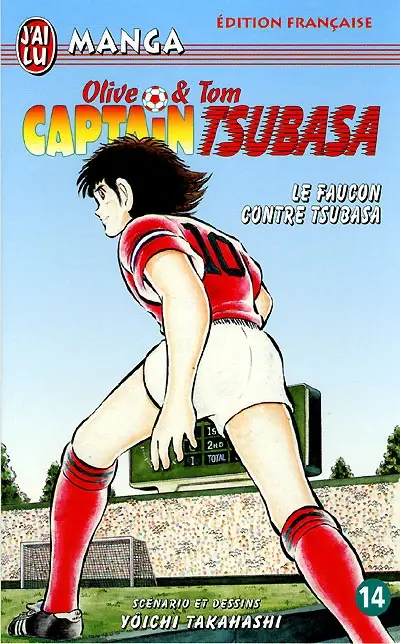 Captain Tsubasa : Olive et Tom. Vol. 14. Le faucon contre Tsubasa