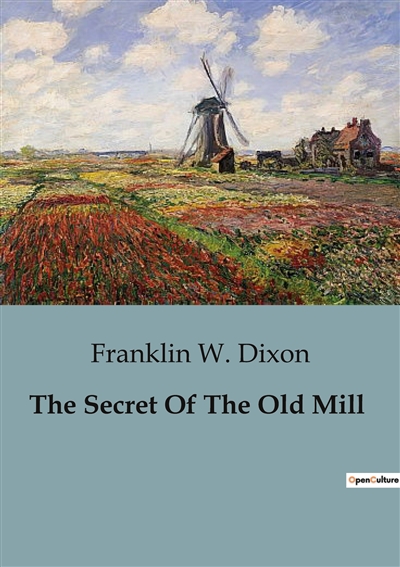 The Secret Of The Old Mill