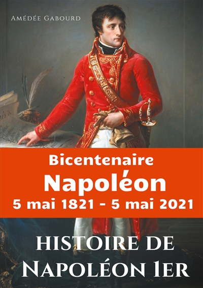 Histoire de Napoléon Ier :...
