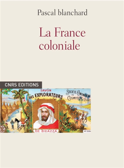 Culture coloniale en France : de la Révolution française à nos jours
