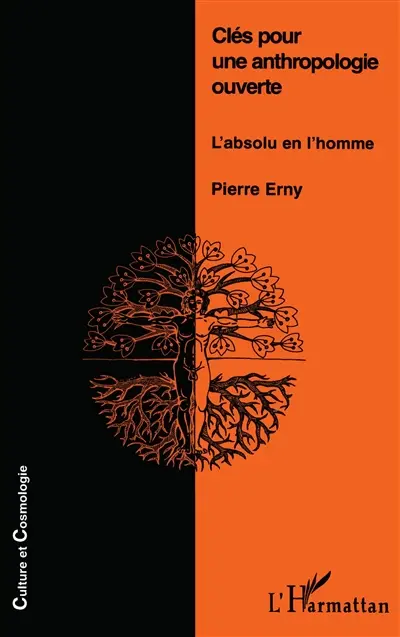 Clés pour une anthropologie ouverte : l'absolu en l'homme