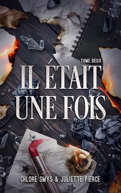 Il était une fois. Vol. 2. Mon dernier amour
