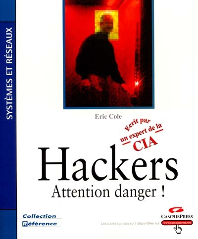 Hackers : attention danger !