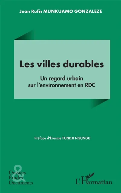 Les villes durables : un regard urbain sur l'environnement en RDC
