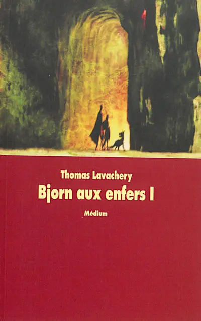Bjorn aux Enfers. Vol. 1. Le prince oublié