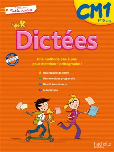 Dictées CM1, 9-10 ans