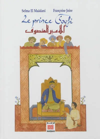 Le prince soufi : contes des mille et une nuits, la 401ème nuit