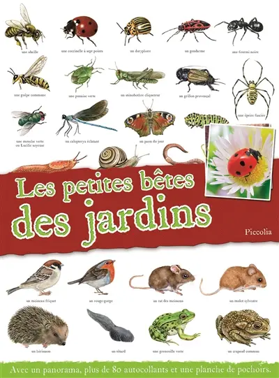 Les petites bêtes des jardins