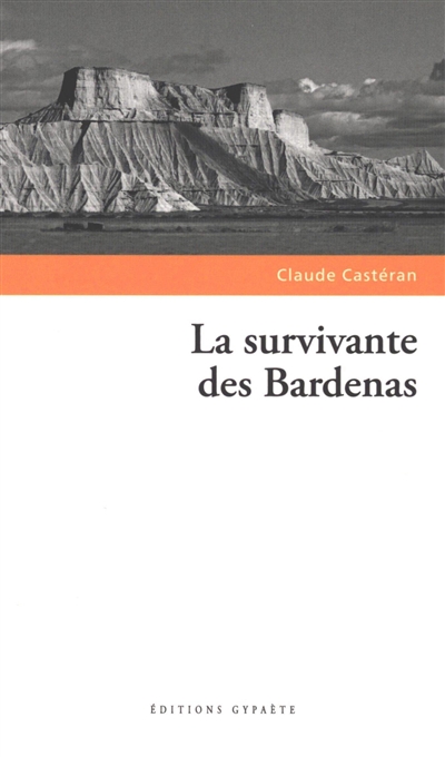 La survivante des Bardenas