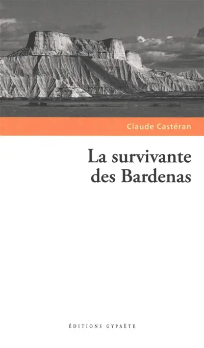 La survivante des Bardenas
